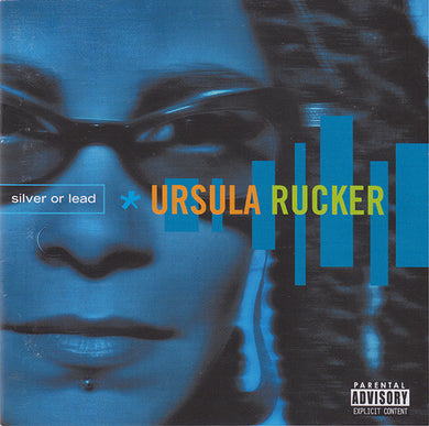 Ursula Rucker : Silver Or Lead (CD, Album)