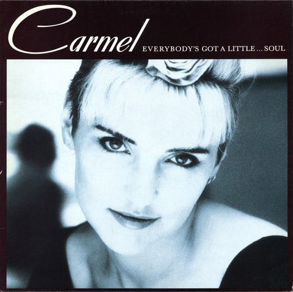 Carmel (2) : Everybody's Got A Little...Soul (LP, Album)