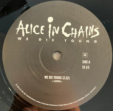Carica l&#39;immagine nel visualizzatore di Gallery, Alice In Chains : We Die Young (12&quot;, EP, RSD, Ltd, RE, RM)
