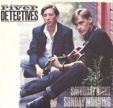 Carica l&#39;immagine nel visualizzatore di Gallery, The River Detectives : Saturday Night Sunday Morning (LP, Album)

