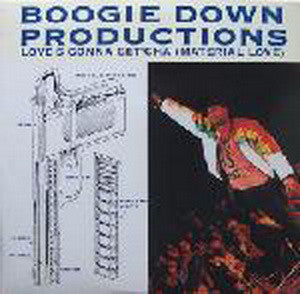 Boogie Down Productions : Love's Gonna Get'cha (Material Love) (12
