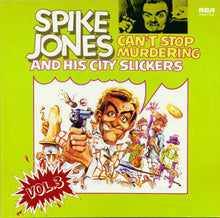 Carica l&#39;immagine nel visualizzatore di Gallery, Spike Jones And His City Slickers : Can&#39;t Stop Murdering - Vol. 3 (2xLP, Comp, RP)
