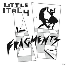 Carica l&#39;immagine nel visualizzatore di Gallery, Little Italy (2) : Fragments (1983 - 1985) (LP, Comp)
