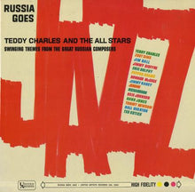 Carica l&#39;immagine nel visualizzatore di Gallery, Teddy Charles And The All Stars : Russia Goes Jazz - Swinging Themes From The Great Russian Composers (LP, Album, Mono)
