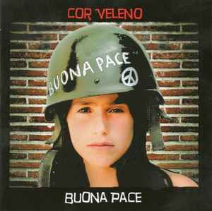 Cor Veleno : Buona Pace (LP, Album)