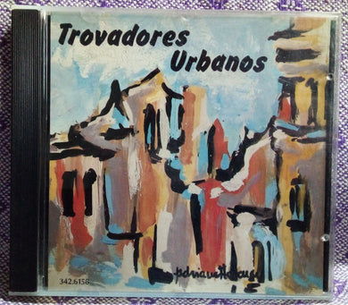 Trovadores Urbanos : Trovadores Urbanos (CD, Album)