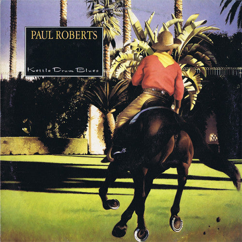 Paul Roberts (4) : Kettle Drum Blues (LP, Album)