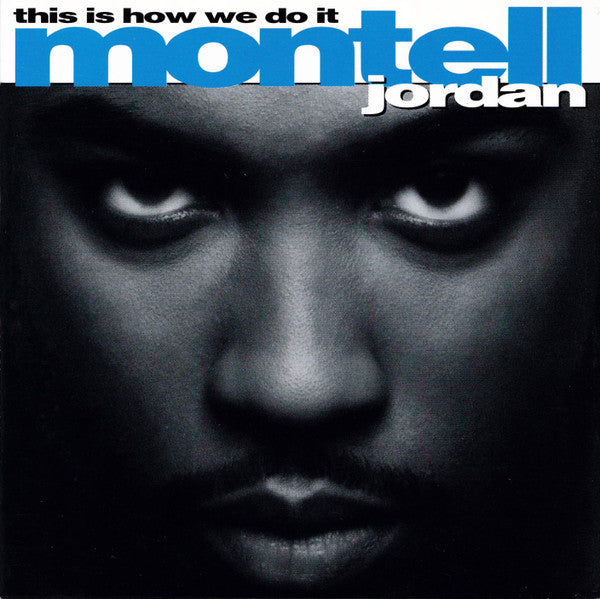 Montell Jordan : This Is How We Do It (CD, Album)