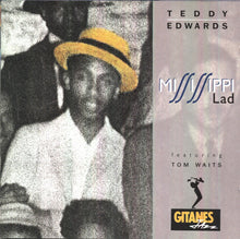Carica l&#39;immagine nel visualizzatore di Gallery, Teddy Edwards featuring Tom Waits : Mississippi Lad (CD, Album)
