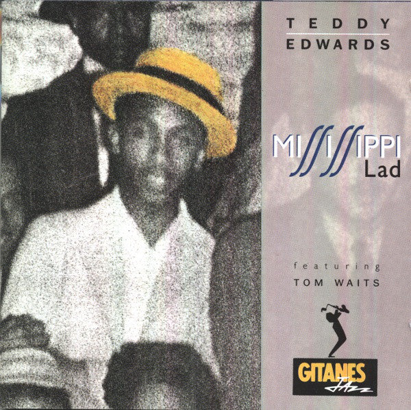 Teddy Edwards featuring Tom Waits : Mississippi Lad (CD, Album)