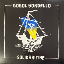 Carica l&#39;immagine nel visualizzatore di Gallery, Gogol Bordello : Solidaritine (LP, Album, Yel)
