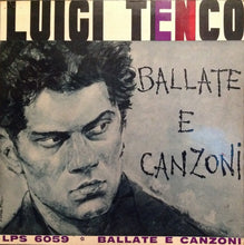 Carica l&#39;immagine nel visualizzatore di Gallery, Luigi Tenco : Ballate E Canzoni (LP, Album, RE)
