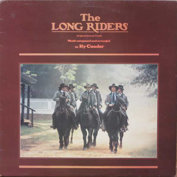 Ry Cooder : The Long Riders (Original Sound Track) (LP, Album)