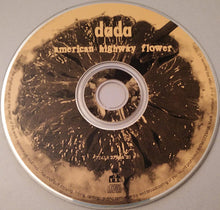 Carica l&#39;immagine nel visualizzatore di Gallery, Dada (4) : American Highway Flower (CD, Album)
