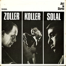 Carica l&#39;immagine nel visualizzatore di Gallery, Attila Zoller, Hans Koller &amp; Martial Solal : Zoller Koller Solal (LP, Album, Gat)
