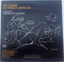 Carica l&#39;immagine nel visualizzatore di Gallery, Toquinho &amp; Vinicius : Sao Demais Os Perigos Desta Vida (LP, Album)
