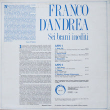 Carica l&#39;immagine nel visualizzatore di Gallery, Franco D&#39;Andrea : Sei Brani Inediti (LP, Album)

