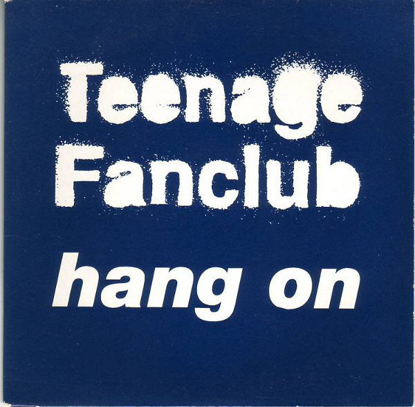 Teenage Fanclub : Hang On (CD, Single, Promo)
