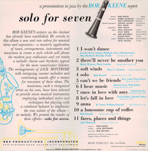 Carica l&#39;immagine nel visualizzatore di Gallery, Bob Keene Septet : Solo For Seven (LP, Album, RE)
