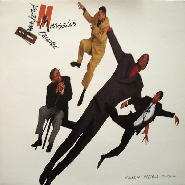 Branford Marsalis Quartet : Crazy People Music (LP, Album)