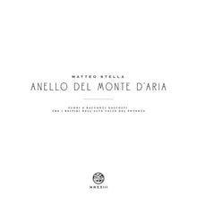 Carica l&#39;immagine nel visualizzatore di Gallery, Matteo Stella : Anello Del Monte D&#39;Aria  (LP, Album)
