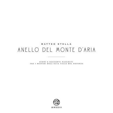 Matteo Stella : Anello Del Monte D'Aria  (LP, Album)