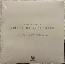 Carica l&#39;immagine nel visualizzatore di Gallery, Matteo Stella : Anello Del Monte D&#39;Aria  (LP, Album)
