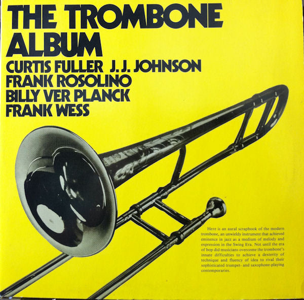 Curtis Fuller, J.J. Johnson, Frank Rosolino, J. Billy VerPlanck, Frank Wess : The Trombone Album (2xLP, Album, Comp)