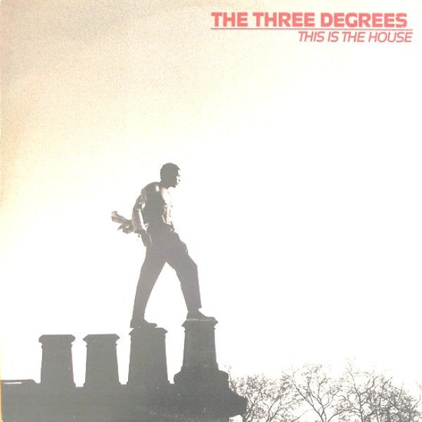 The Three Degrees : This Is The House (12