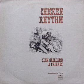 Slim Gaillard & Friends : Chicken Rhythm (LP, Comp, Mono)
