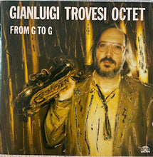 Carica l&#39;immagine nel visualizzatore di Gallery, Gianluigi Trovesi Octet : From G To G (CD, Album)
