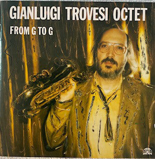 Gianluigi Trovesi Octet : From G To G (CD, Album)
