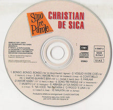 Carica l&#39;immagine nel visualizzatore di Gallery, Christian De Sica : Sono Tre Parole... (CD, Album)
