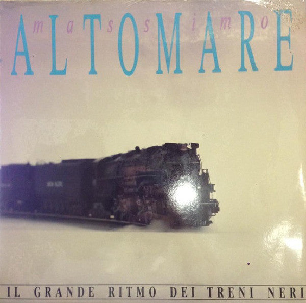 Massimo Altomare : Il Grande Ritmo Dei Treni Neri (LP, Album)