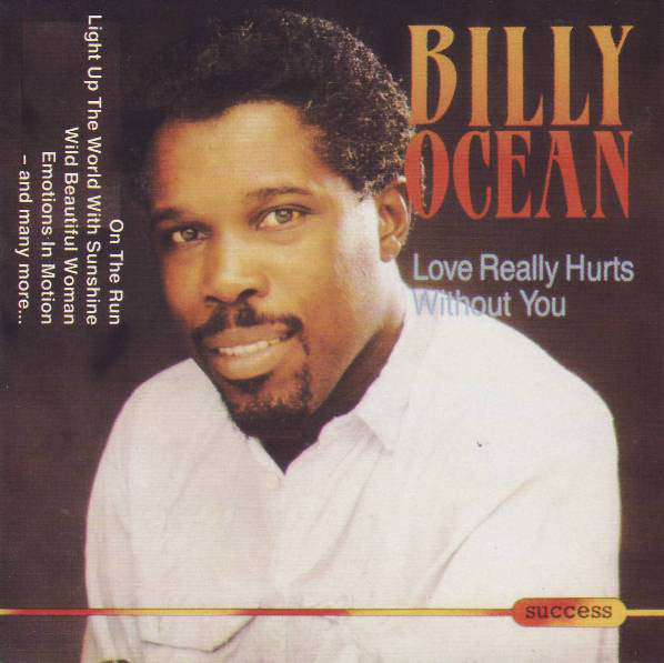 Billy Ocean : Love Really Hurts Without You (CD, Comp)