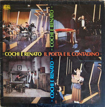 Carica l&#39;immagine nel visualizzatore di Gallery, Cochi E Renato : Il Poeta E Il Contadino (LP, Album)
