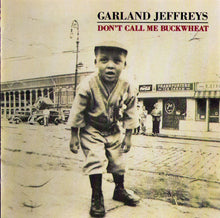 Carica l&#39;immagine nel visualizzatore di Gallery, Garland Jeffreys : Don&#39;t Call Me Buckwheat (CD, Album)
