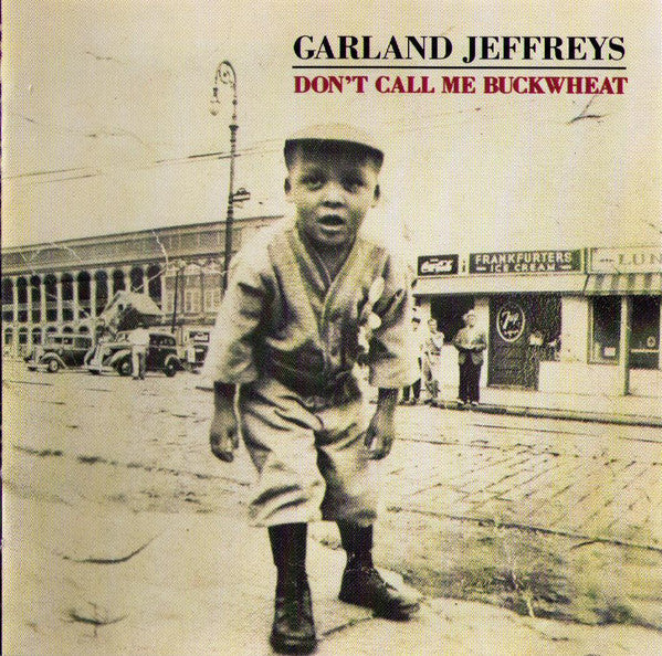 Garland Jeffreys : Don't Call Me Buckwheat (CD, Album)