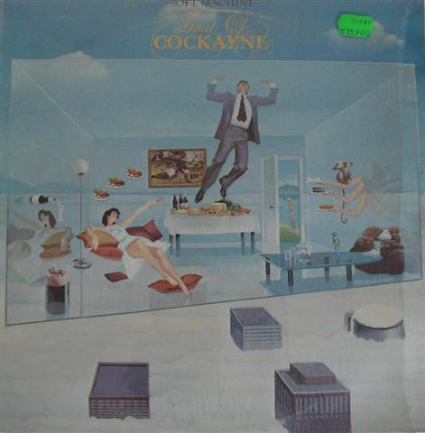 Soft Machine : Land Of Cockayne (LP, Album)