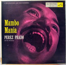 Carica l&#39;immagine nel visualizzatore di Gallery, Perez Prado And His Orchestra : Mambo Mania (LP, Album, Mono)
