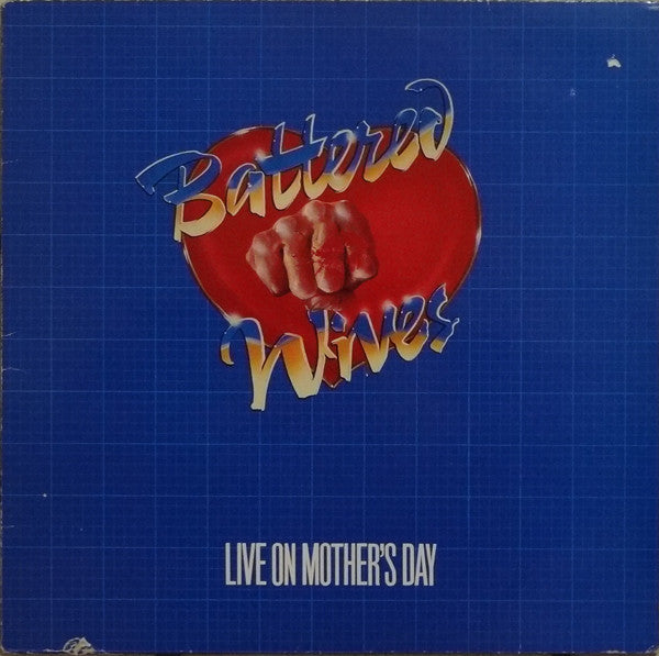 Battered Wives : Live On Mother's Day (LP, Album)