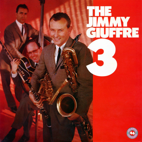 The Jimmy Giuffre 3* : The Jimmy Giuffre 3 (LP, Album, Mono, RE)