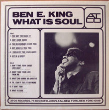 Carica l&#39;immagine nel visualizzatore di Gallery, Ben E. King : What Is Soul (LP, Comp, Mono)
