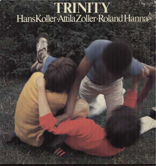 Hans Koller  •  Attila Zoller  •  Roland Hanna : Trinity (LP, Album)