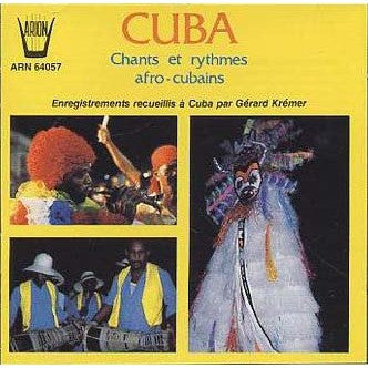 Unknown Artist : Cuba - Chants Et Rythmes Afro-Cubains (CD)