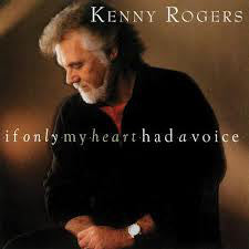 Kenny Rogers : If Only My Heart Had A Voice (CD, Album)