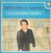 Carica l&#39;immagine nel visualizzatore di Gallery, Massimo Ranieri : Dedicato A Napoli (LP, Comp)
