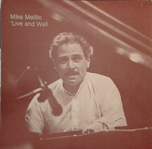 Carica l&#39;immagine nel visualizzatore di Gallery, Mike Melillo : &#39;Live And Well (LP, Album)
