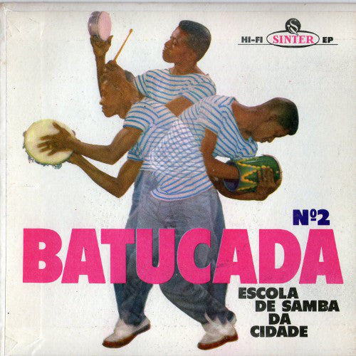 Escola De Samba Da Cidade : Batucada N° 2 (7