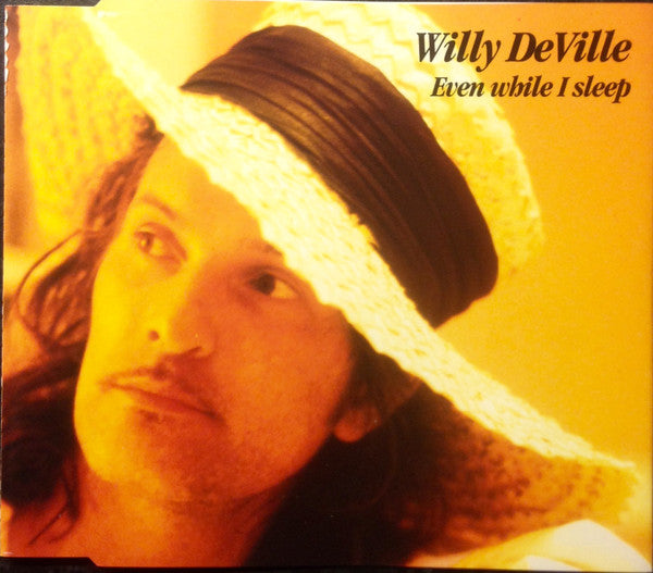 Willy DeVille : Even While I Sleep (CD, Single)